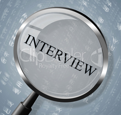 Interview Magnifier Shows Research Conference And Interviewed