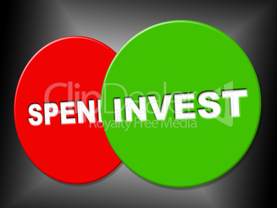 Invest Sign Shows Return On Investment And Display