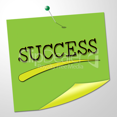 Success Sign Represents Prevail Placard And Winning