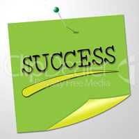 Success Sign Represents Prevail Placard And Winning