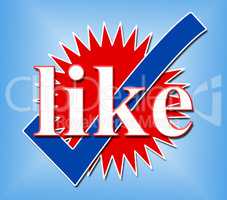 Like Tick Shows Social Media And Checked