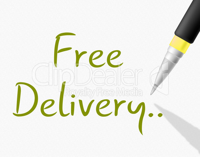 Free Delivery Means With Our Compliments And Complimentary