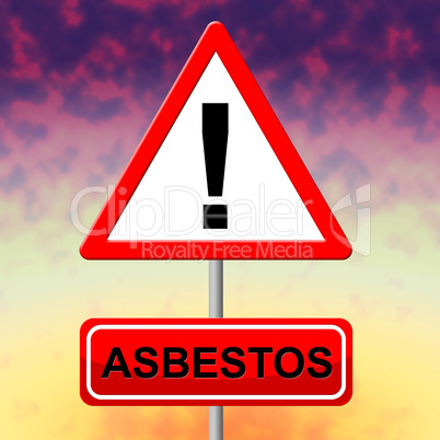 Asbestos Alert Indicates Hazmat Warning And Danger