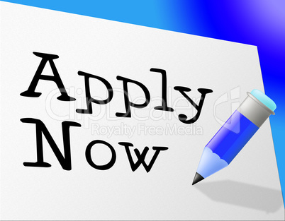 Apply Now Means Occupation Admission And Job