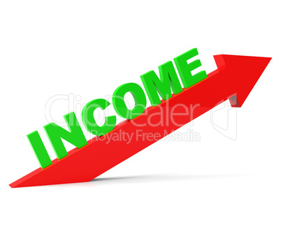 Increase Income Means Revenue Raise And Gain