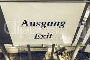 Vintage looking Ausgang sign meaning exit
