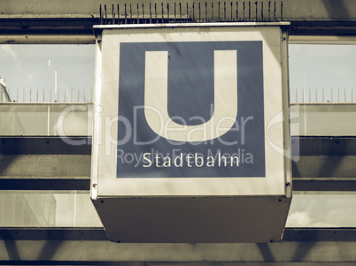 Vintage looking Ubahn sign