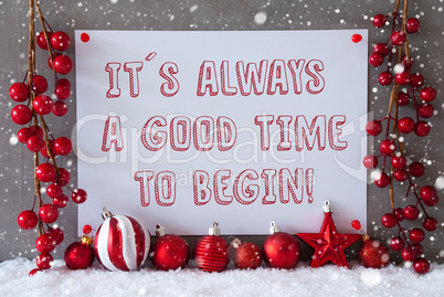 Label, Snowflakes, Christmas Balls, Quote Always Time To Begin