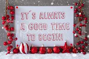 Label, Snowflakes, Christmas Balls, Quote Always Time To Begin