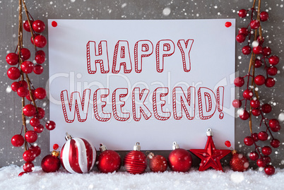 Label, Snowflakes, Christmas Balls, Text Happy Weekend