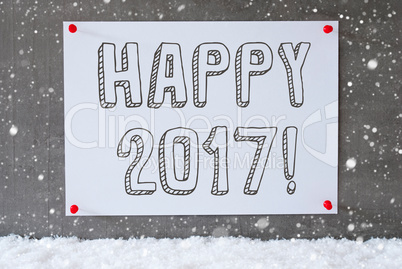 Label On Cement Wall, Snowflakes, Text Happy 2017