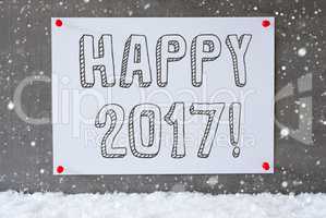 Label On Cement Wall, Snowflakes, Text Happy 2017