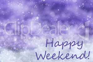 Purple Christmas Background, Snow, Snowflakes, Text Happy Weekend
