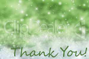 Green Sparkling Christmas Background, Snow, Text Thank You