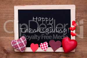 Chalkbord, Red Fabric Hearts, Text Happy Thanksgiving