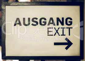 Vintage looking Ausgang sign meaning exit