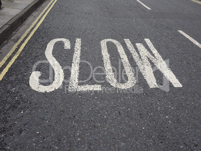 Slow street sign