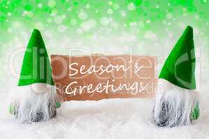 Green Natural Gnomes With Card, Text Seasons Greetings