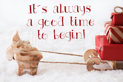 Reindeer With Sled On Snow, Quote Always Good Time Begin