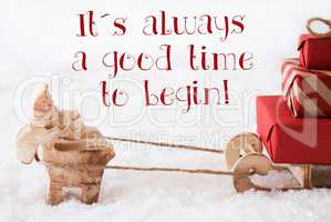 Reindeer With Sled On Snow, Quote Always Good Time Begin