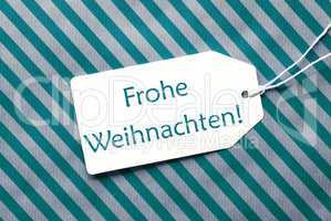 Label On Turquoise Wrapping Paper, Frohe Weihnachten Means Merry Christmas