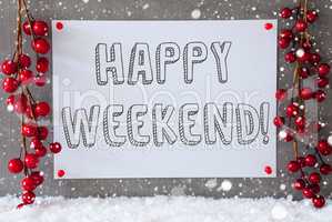 Label, Snowflakes, Christmas Decoration, Text Happy Weekend