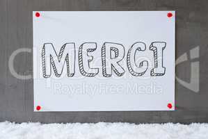 Label On Cement Wall, Snow, Merci Means Thank You