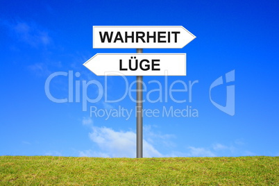 Schild zeigt in Richtung Wahrheit oder Lüge