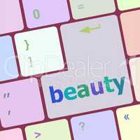 beauty word on keyboard key, notebook computer button