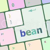 bean word on keyboard key, notebook computer button