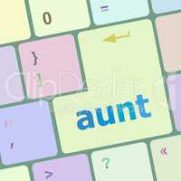 aunt word on keyboard key, notebook computer
