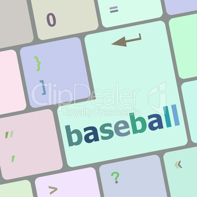 baseball word on keyboard key, notebook computer