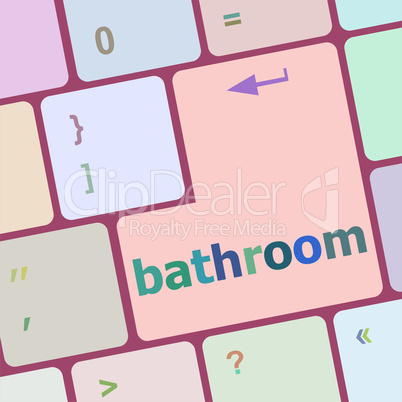 bathroom word on keyboard key, notebook computer