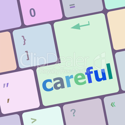 careful word on keyboard key, notebook computer button