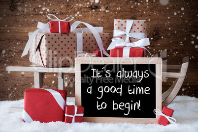 Sleigh With Gifts, Snow, Snowflakes, Quote Always Good Time Begi
