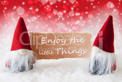 Red Christmassy Gnomes With Card, Quote Enjoy The Little Things