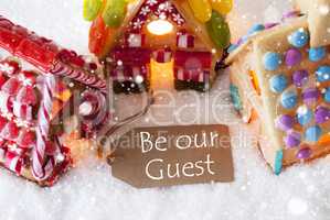 Colorful Gingerbread House, Snowflakes, Text Be Our Guest