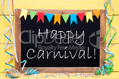 Chalkboard With Streamer, Text Happy Carnival