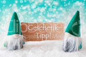Turqoise Gnomes With Card, Geschenk Tipp Means Gift Tip