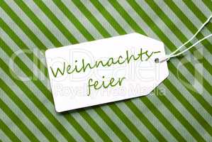 Label On Green Wrapping Paper, Weihnachtsfeier Means Christmas Party