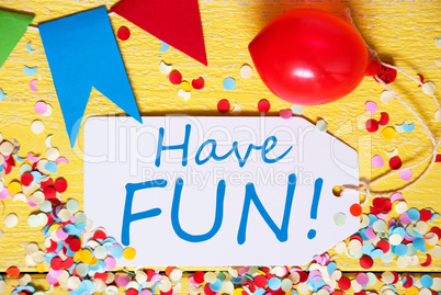 Party Label, Red Balloon, Text Have Fun