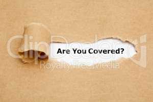 Are You Covered Torn Paper Concept