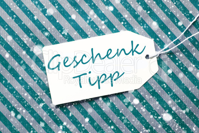 Label, Turquoise Wrapping Paper, Geschenk Tipp Means Gift Tip, Snowflakes