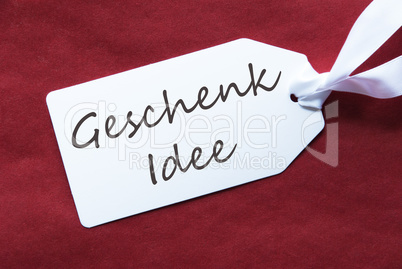 One Label On Red Background, Geschenk Idee Means Gift Idea