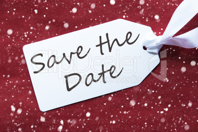 Label On Red Background, Snowflakes, English Text Save The Date