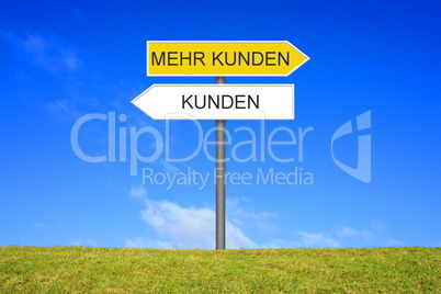 Schild Wegweiser: Kunden - Mehr Kunden