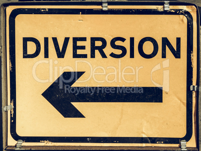 Vintage looking Diversion sign