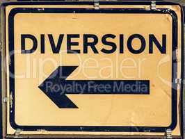 Vintage looking Diversion sign