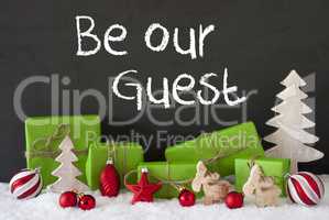 Christmas Decoration, Cement, Snow, Text Be Our Guest