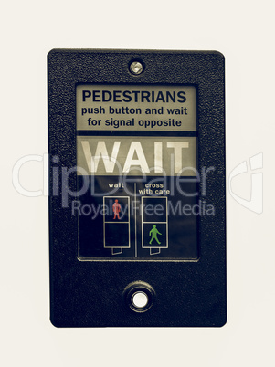 Vintage looking Wait sign